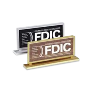 FDIC Signs, White text on choice of black, silver, or gold plate