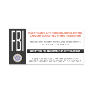 Federal Bank Robbery (and related crimes) Notice. Adhesive on back.